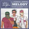 Melody (feat. Kyle Deutsch & Dixson Waz) [Beatz Akademy Remix] - Single album lyrics, reviews, download