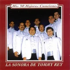 Mis 30 Mejores Canciones (Parte 2) by La Sonora de Tommy Rey album reviews, ratings, credits