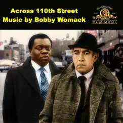 Across 110th Street (Original Motion Picture Soundtrack) by Bobby Womack & Peace album reviews, ratings, credits