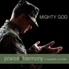 Mighty God by Praise and Harmony album reviews, ratings, credits