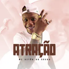 Atração - Single by Mc Vitão Do Savoy album reviews, ratings, credits