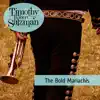 The Bold Mariachis - Single album lyrics, reviews, download