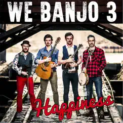 Happiness - Single by We Banjo 3 album reviews, ratings, credits
