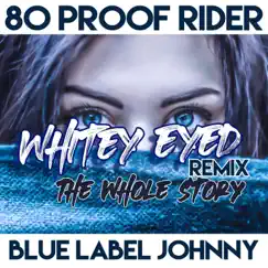 Whitey Eyed Part 2, The Whole Story (Remix) Song Lyrics