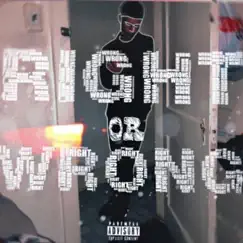 Right or Wrong - Single by Lil Reck album reviews, ratings, credits