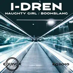 Naughty Girl / Boomslang - Single by Idren album reviews, ratings, credits