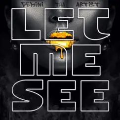 Let Me See - Single by Gemini Tha Artist album reviews, ratings, credits