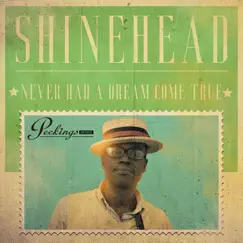 Never Had a Dream Come True - Single by Shinehead album reviews, ratings, credits