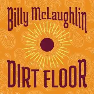 Download Dirt Floor Billy McLaughlin MP3