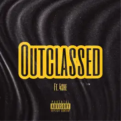 Outclassed (feat. 4She) - Single by AyoCrooks album reviews, ratings, credits