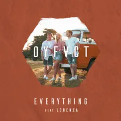 Everything - Single (feat. Lorenza) - Single by Dyfact album reviews, ratings, credits