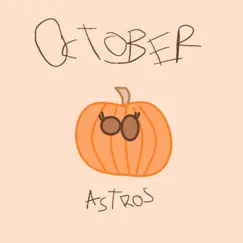 October - Single by Astros album reviews, ratings, credits