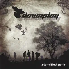 A Day Without Gravity by Downplay album reviews, ratings, credits