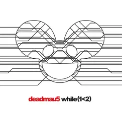 While(1<2) by Deadmau5 album reviews, ratings, credits