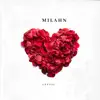 Milahn album lyrics, reviews, download