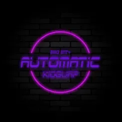 Automatic - Single by KidGuap album reviews, ratings, credits