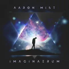 Imaginaerum - Single by Aaron Mist album reviews, ratings, credits