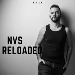 N.V.S. Reloaded by Naze album reviews, ratings, credits