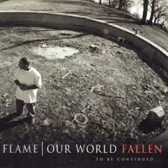 Our World: Fallen by Flame album reviews, ratings, credits
