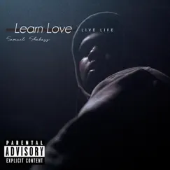 Learn Love Live Life by Samuel Shabazz album reviews, ratings, credits