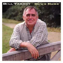 Down Home by Bill Tarmey album reviews, ratings, credits