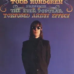 The Ever Popular Tortured Artist Effect by Todd Rundgren album reviews, ratings, credits