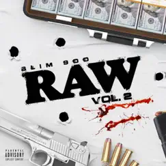 Raw, Vol. 2 - EP by Slim 900 album reviews, ratings, credits