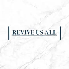 Revive Us All - Single by Freedom Worship album reviews, ratings, credits