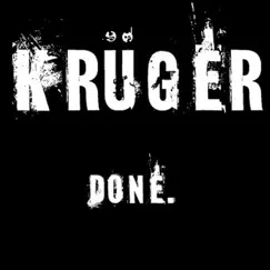 Done - EP by Kruger album reviews, ratings, credits