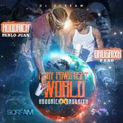 Mony Powr Rspt World by HoodRich Pablo Juan & Drugrixh Peso album reviews, ratings, credits