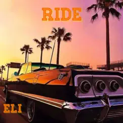 Ride - Single by Elieyeam album reviews, ratings, credits