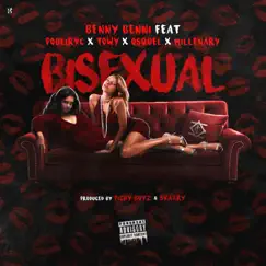 Bisexual (feat. Pouliryc, Towy, Osquel & Millenary) - Single by Benny Benni album reviews, ratings, credits