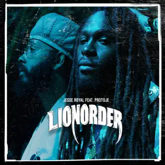 Download Lionorder (feat. Protoje) Jesse Royal MP3