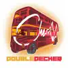 Double Decker (Live Recording) - Single album lyrics, reviews, download