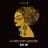 Big Up (feat. Shaydee) - Single album lyrics, reviews, download