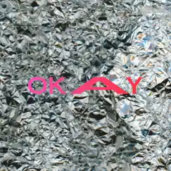 Okay - Single by LANY & Julia Michaels album reviews, ratings, credits