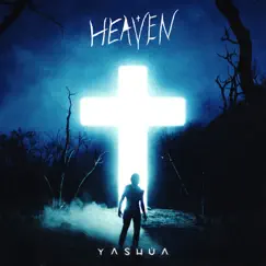 Heaven - Single by Yashua album reviews, ratings, credits