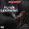 Flyer Learning album lyrics, reviews, download