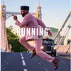 Running - Single album lyrics, reviews, download