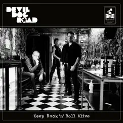 Keep Rock'n'roll Alive by Devil Dog Road album reviews, ratings, credits