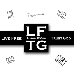 Live Free Trust God by D'vine Wordz album reviews, ratings, credits