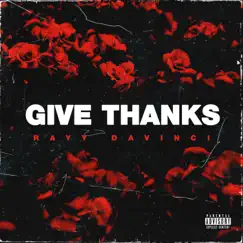 Give Thanks - Single by Rayy DaVinci album reviews, ratings, credits