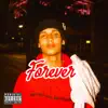 Forever - Single album lyrics, reviews, download