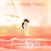 Thousand Times - Single album lyrics, reviews, download