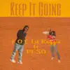 Keep It Going (feat. Peso) - Single album lyrics, reviews, download