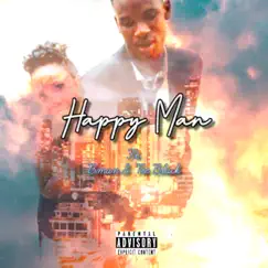 Happy Man (feat. B Man & Tee Black) - Single by Lil Ries album reviews, ratings, credits