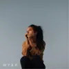Wyaf - Single album lyrics, reviews, download