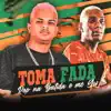 Toma Fada - Single album lyrics, reviews, download