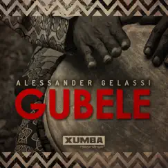 Gubele - Single by Alessander Gelassi album reviews, ratings, credits