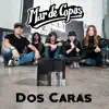 Dos Caras - Single album lyrics, reviews, download